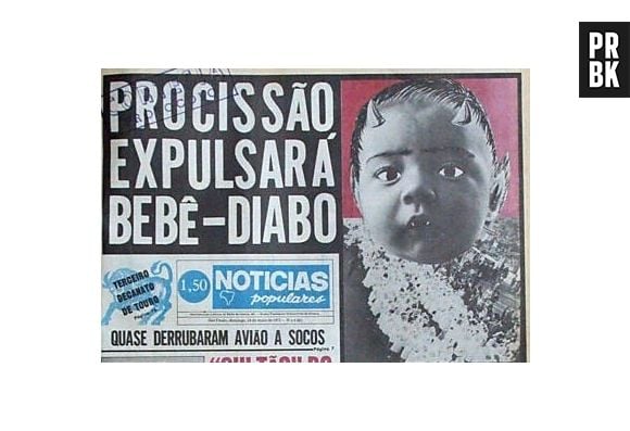 E não é que tinha até procissão pra expulsar o tal do "bebê diabo"?