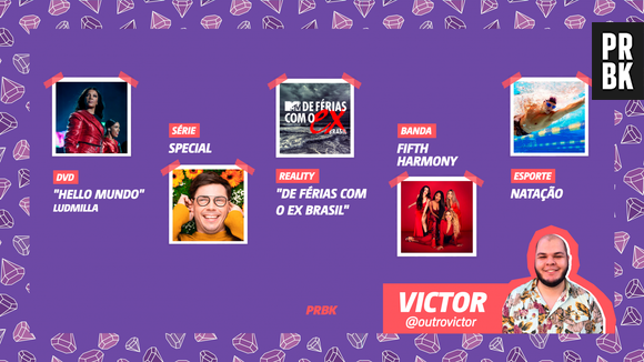 Viciei do Purebreak: Victor indica o DVD "Hello Mundo" da Ludmilla, a série "Special", o reality "De Férias Com o Ex" e mais!