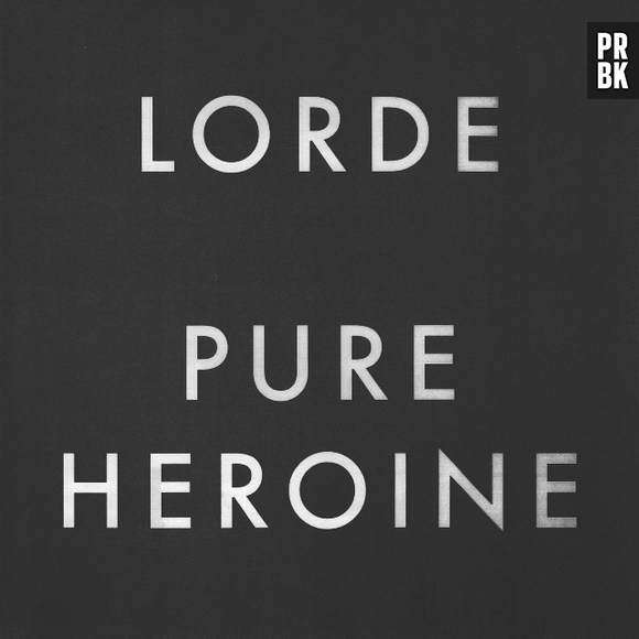 "Pure Heroine", o albúm de estreia da Lorde, a lançou no mundo da música com letras rebeldes e ácidas, refletindo sobre sua geração