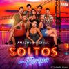 "Soltos em Floripa" está no Amazon Prime Video