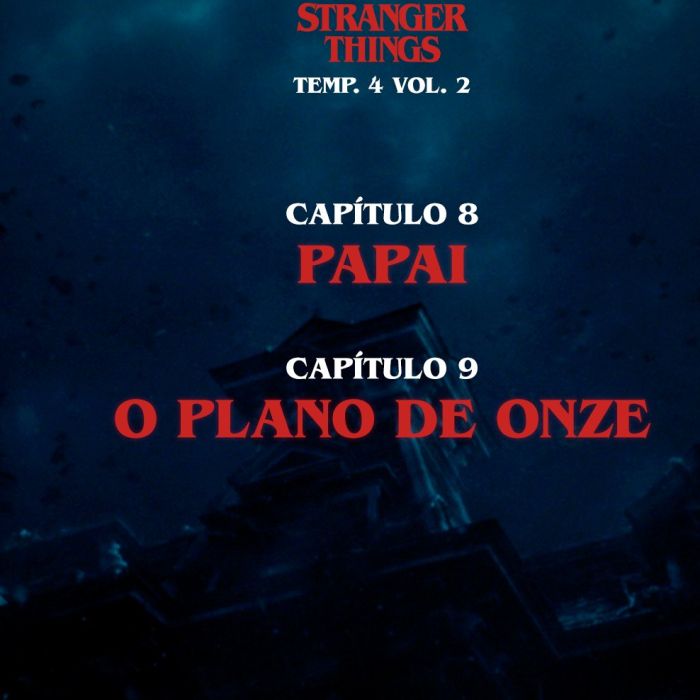 Stranger Things 4: Volume 2 será lançado em 1º de julho - Purebreak