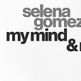 "My Mind &amp; Me", nova música de Selena Gomez, será lançada em 3 de novembro