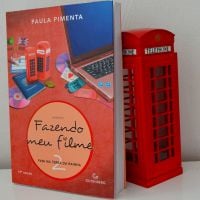 Livro "Fazendo Meu Filme 2" de Paula Pimenta: 8 lições sobre intercâmbio para aprender na história
