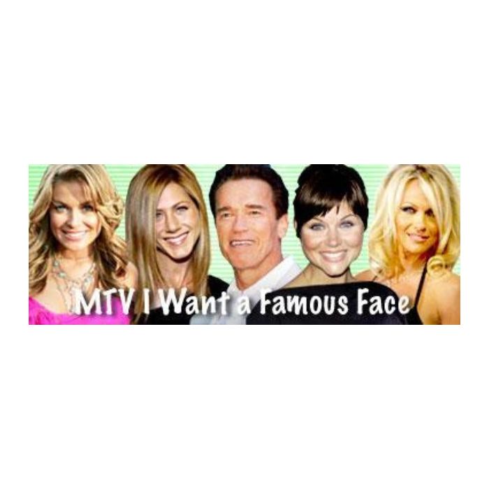 O reality show da MTV, &quot;I Want a Famous Face&quot;, possui um nome bem explicativo. Ele ajuda os seus participantes a ficarem com o rosto igual a dos famosos