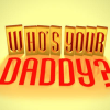 Em "Who's Your Daddy", um grupo de adotados precisa descobrir quem é o seu verdadeiro pai. Pesado, né?