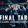 "The Final Table" é um dos programas bizarros de culinária que estão disponíveis na Netflix