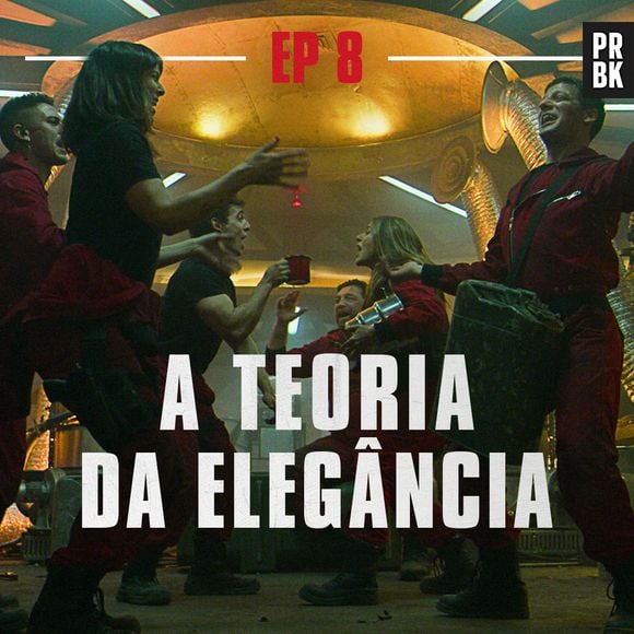 O oitavo episódio do final de "La Casa de Papel" se chama "A Teoria da Elegância" e pode se tratar de algum plano mirabolante do Professor (Álvaro Morte)