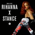  Rihanna fechou parceria com a marca Stance como diretora criativa 
