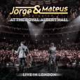 Jorge &amp; Mateus lançam o DVD "Jorge &amp; Mateus - Live in London - At the Royal Albert Hall"