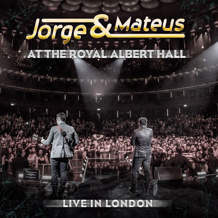 Jorge &amp;amp; Mateus lançam o DVD &quot;Jorge &amp;amp; Mateus - Live in London - At the Royal Albert Hall&quot;