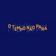 A novela "O Tempo Não Para" vai ao ar de segunda a sábado, na faixa das 19h da Globo