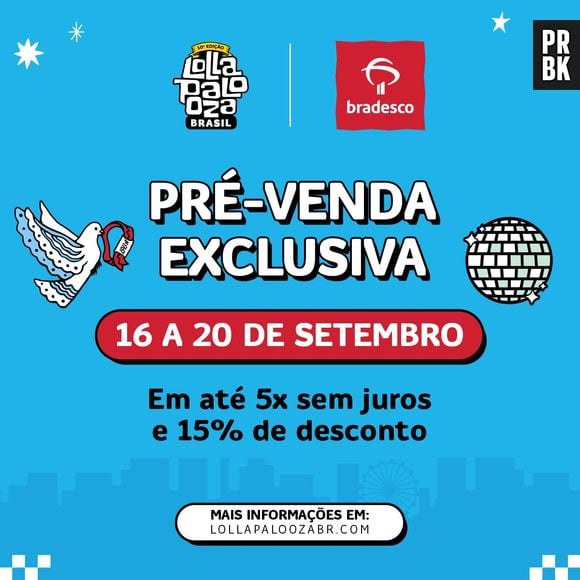 Lollapalooza anunciou o início da pré-venda e vendas gerais, nesta terça-feira (30)