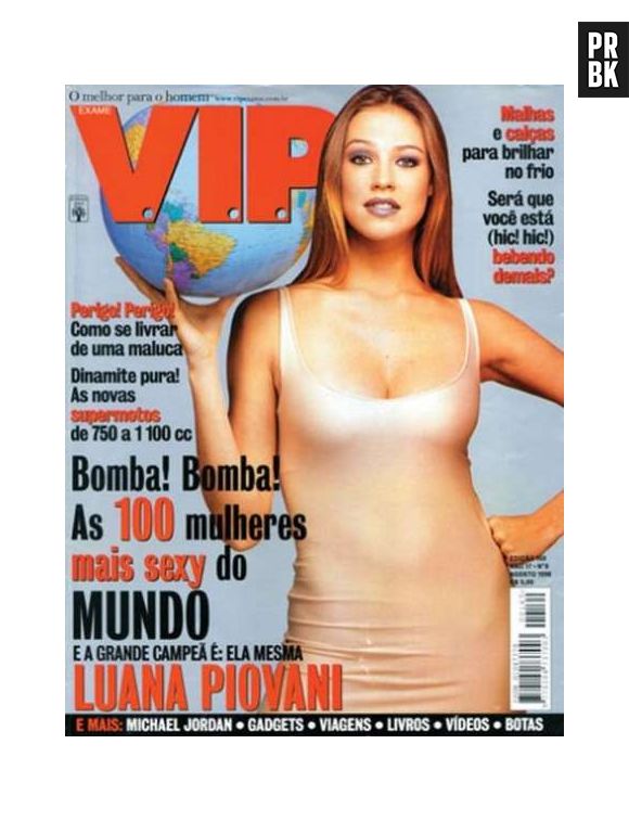 A primeira votação da VIP para eleger a mulher mais sexy do mundo pela VIP rolou em 1998, com Luana Piovani assumindo o posto