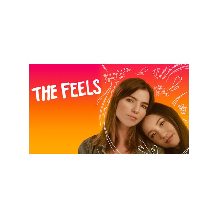  “The Feels” é a história de um casal lésbico que vai se casar mas tem sua relação abalada quando uma delas confessa que nunca teve um orgasmo  